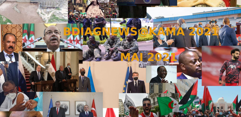 BURUNDI / Petit tour sur l’actualité sur KAMA ou l’ AFRIQUE , AFRICA – MAI 2021 / 19-05-2021