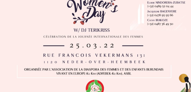 Burundi – Diaspora / Agenda : 25-03-2023, ADFEBEK-Ku Kivi – International Women’s Day – , 1120 Bruxelles