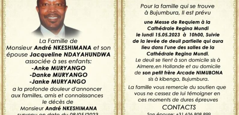 Nécrologie : Nkeshimana André d’Izere, figure de la Diaspora du Burundi , nous quitte.