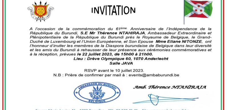 Agenda : 22 juillet 2023 – Invitation à la célébration des 61 ans d’indépendance du Burundi à Bruxelles, Belgique