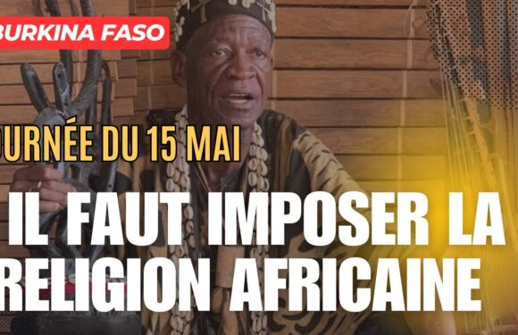 Burundi : Chaque 15 mai, une journée dédiée à la religion africaine au Burkina Faso.